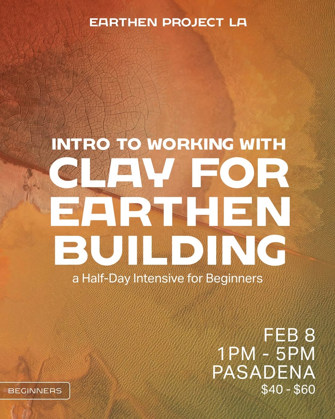 Earthen Project LA – Beginner's Hybrid Half-Day Intensive